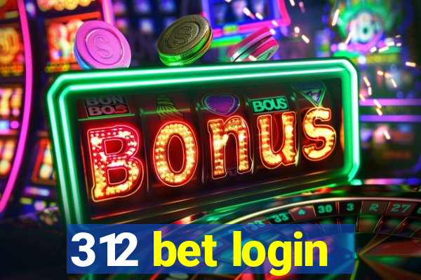 312 bet login